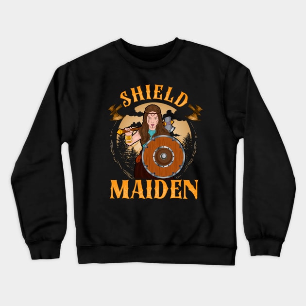 Shield Maiden Female Viking Warrior Norse Myth Crewneck Sweatshirt by theperfectpresents